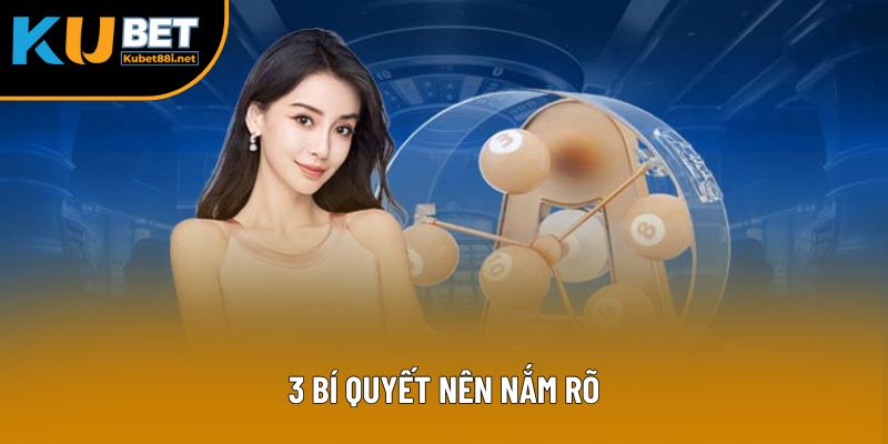 3 bí quyết nên nắm rõ